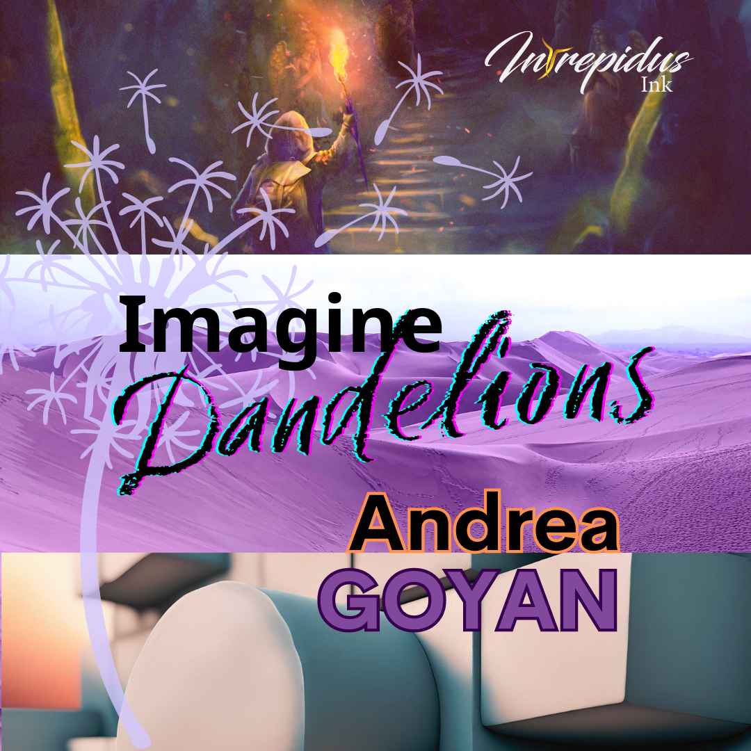 Andrea Goyan Imagine Dandelions Non-Animated Story Cover