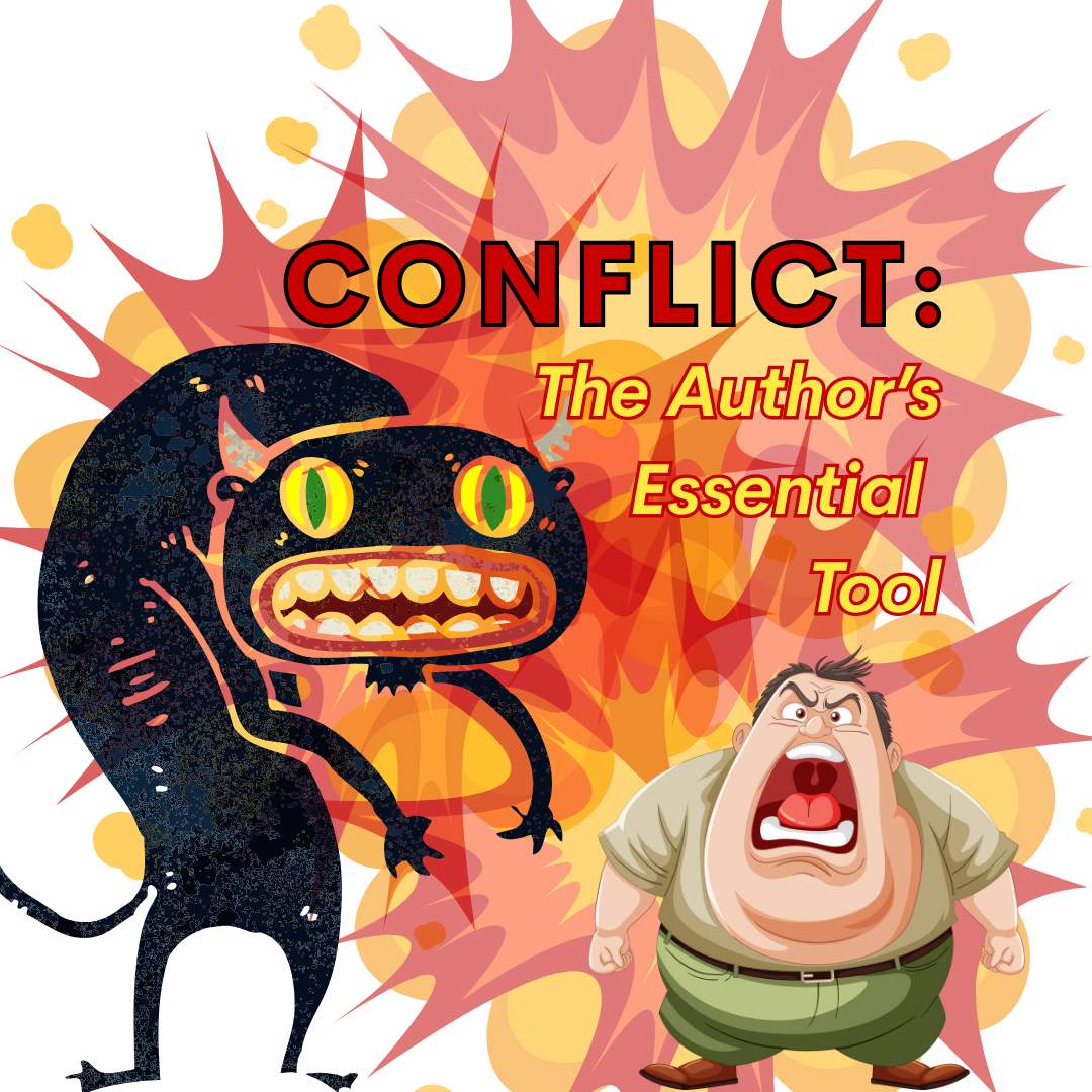 Conflict. The Author's Essential Tool. By Rhonda Schlumpberger, Intrepidus Ink, May 2025