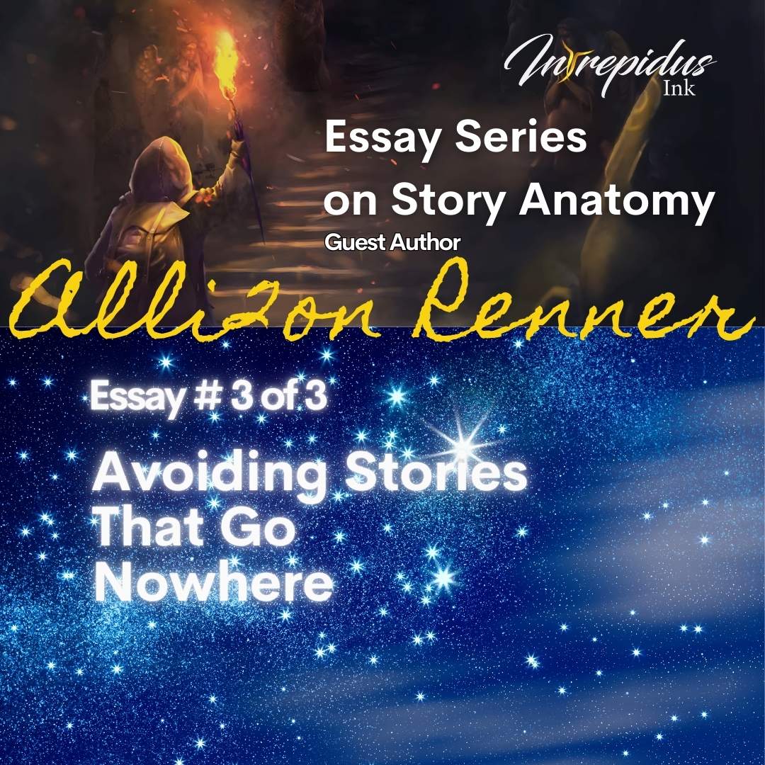 Essay #3 of 3 on Story Anatomy by Allison Renner